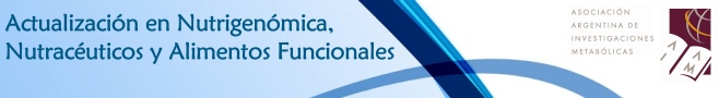 Actualización en Nutrigenómica Nutracéuticos y Alimentos Funcionales