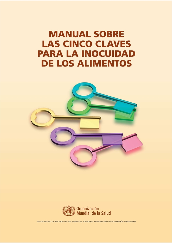 Manual sobre las cinco claves para la inocuidad de los alimentos