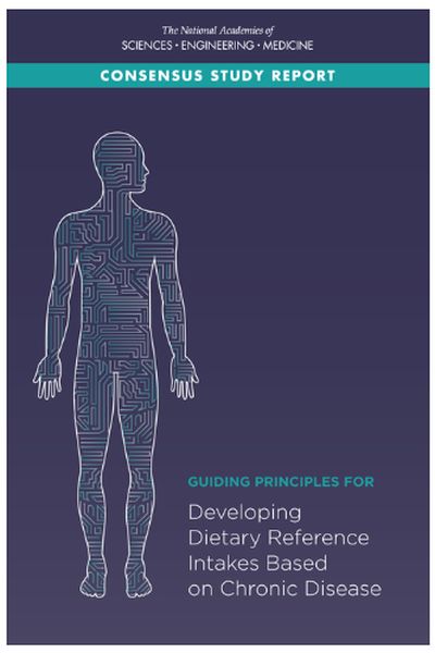 Guiding Principles for Developing Dietary Reference Intakes Based on Chronic Disease