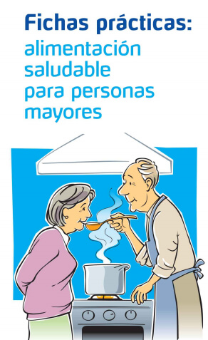 Fichas Prácticas: Alimentación Saludable para Personas Mayores