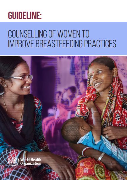 Guideline: Counselling of women to improve breastfeeding practice
