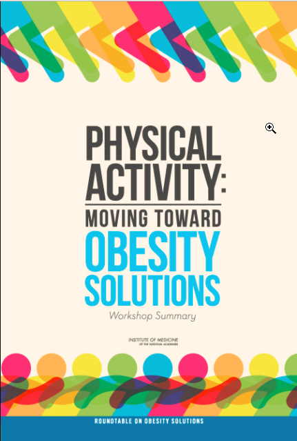 Physical Activity:  Moving Toward Obesity Solutions