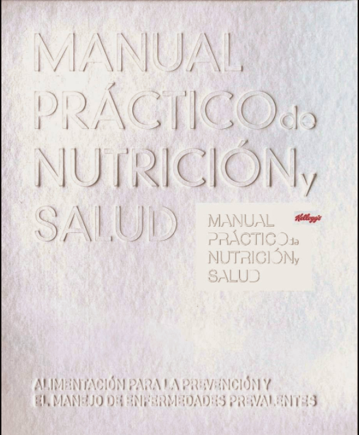 Manual Práctico de Nutrición y Salud Kellogg´s