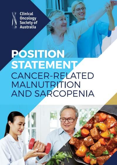 Position Statement: Cancer-Related Malnutrition and Sarcopenia