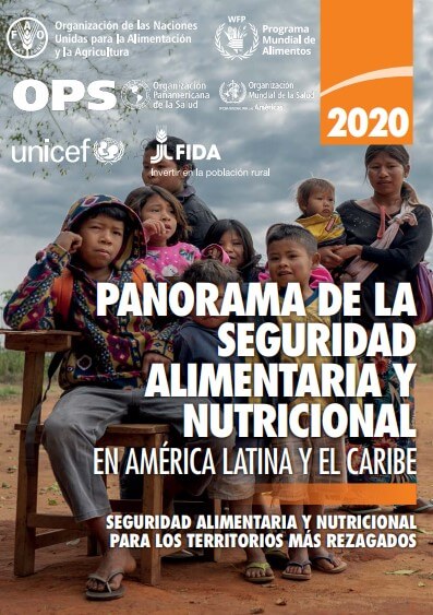 Panorama de la seguridad alimentaria y nutricional en América Latina y el Caribe 2020