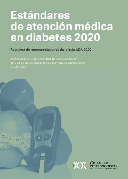 Estándares de atención médica en diabetes 2020 - Resumen de recomendaciones de la guía ADA 2020