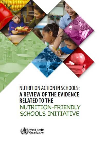 Nutrition action in schools: a review of evidence related to the nutrition-friendly schools initiative