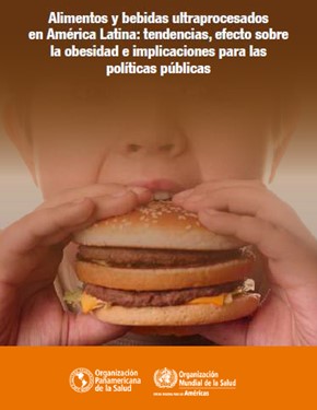 Alimentos y bebidas ultraprocesados en América Latina: tendencias, efecto sobre la obesidad e implicaciones para las políticas públicas