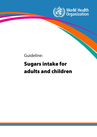 Guideline: Sugars intake for adult and children