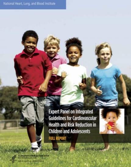 Expert Panel on Integrated Guidelines for Cardiovascular Health and Risk Reduction in Children and Adolescents