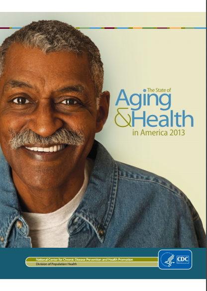 The State of Aging and Health in America