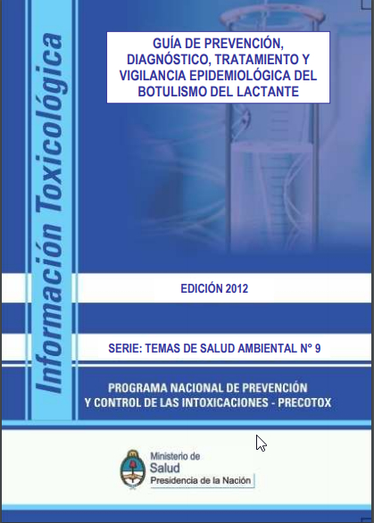 Guía de Prevención, Diagnóstico, Tratamiento y Vigilancia Epidemiológica del Botulismo del Lactante