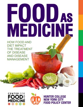 Food As Medicine: How Food and Diet Impact the Treatment of Disease and Disease Management