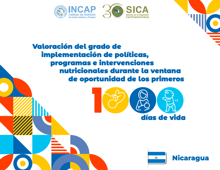 Valoración del grado de implementación de políticas, programas e intervenciones nutricionales durante la ventana de oportunidad de los primeros 1000 días de vida NICARAGUA
