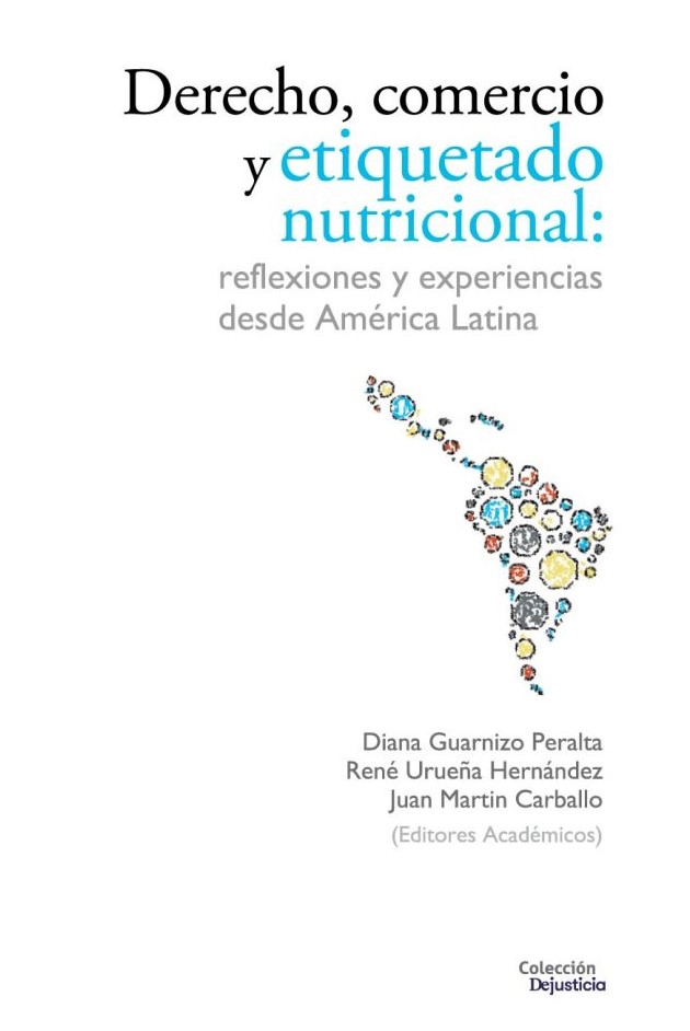 Derecho, comercio y etiquetado nutricional: reflexiones y experiencias desde América Latina