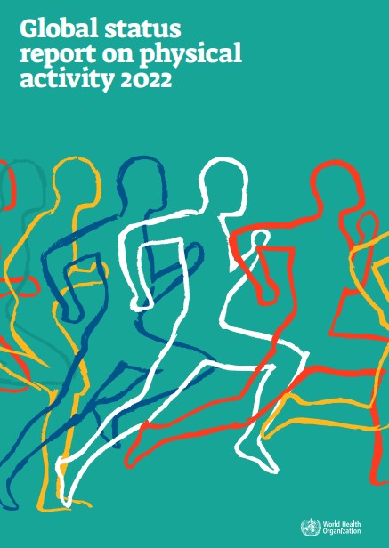 Global status report on physical activity 2022