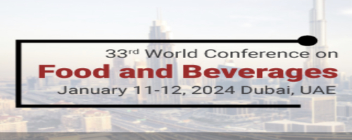 33rd World Conference on Food and Beverages 