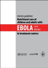 Nutritional care of children and adults with Ebola virus disease in treatment centres