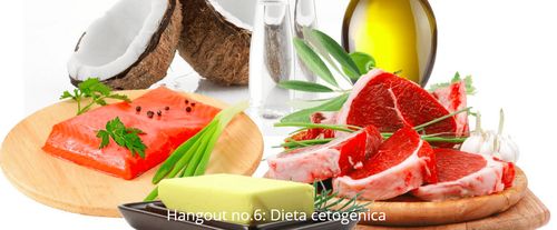 Hangout: Dieta Cetogénica